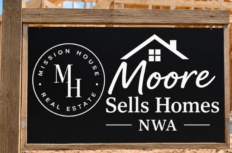 Moore Sells Homes NWA yard sign